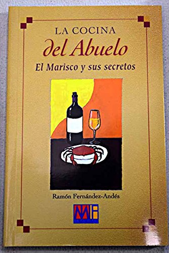 La cocina del abuelo: el marisco y sus secretos book