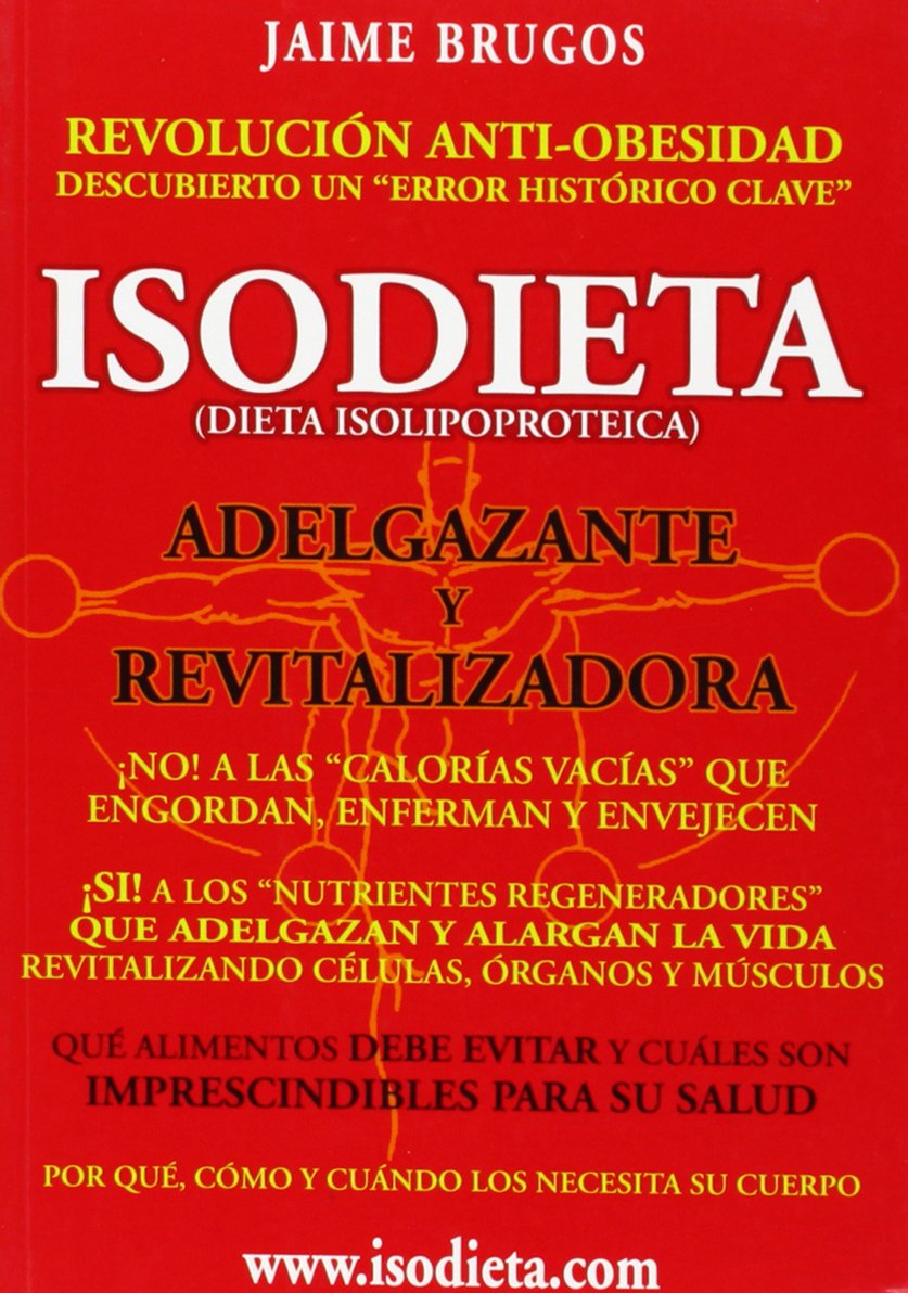 Brugos López, J: Isodieta (dieta isolipoproteica) : adelgaza book