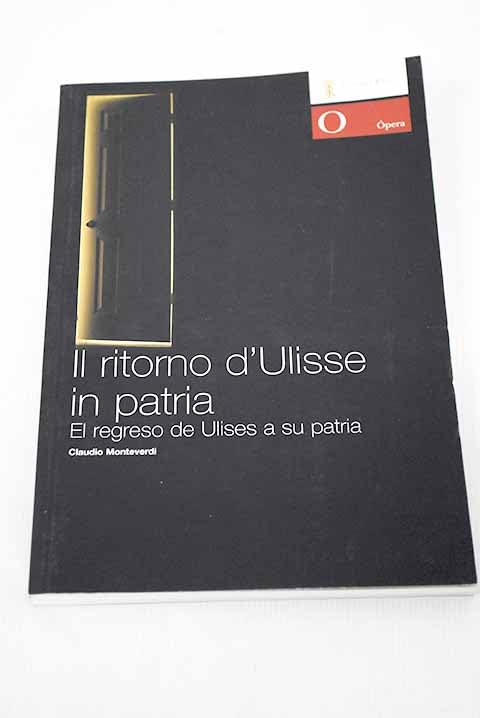 Il ritorno d'Ulisse in patria: El regreso de Ulises a su patria Books