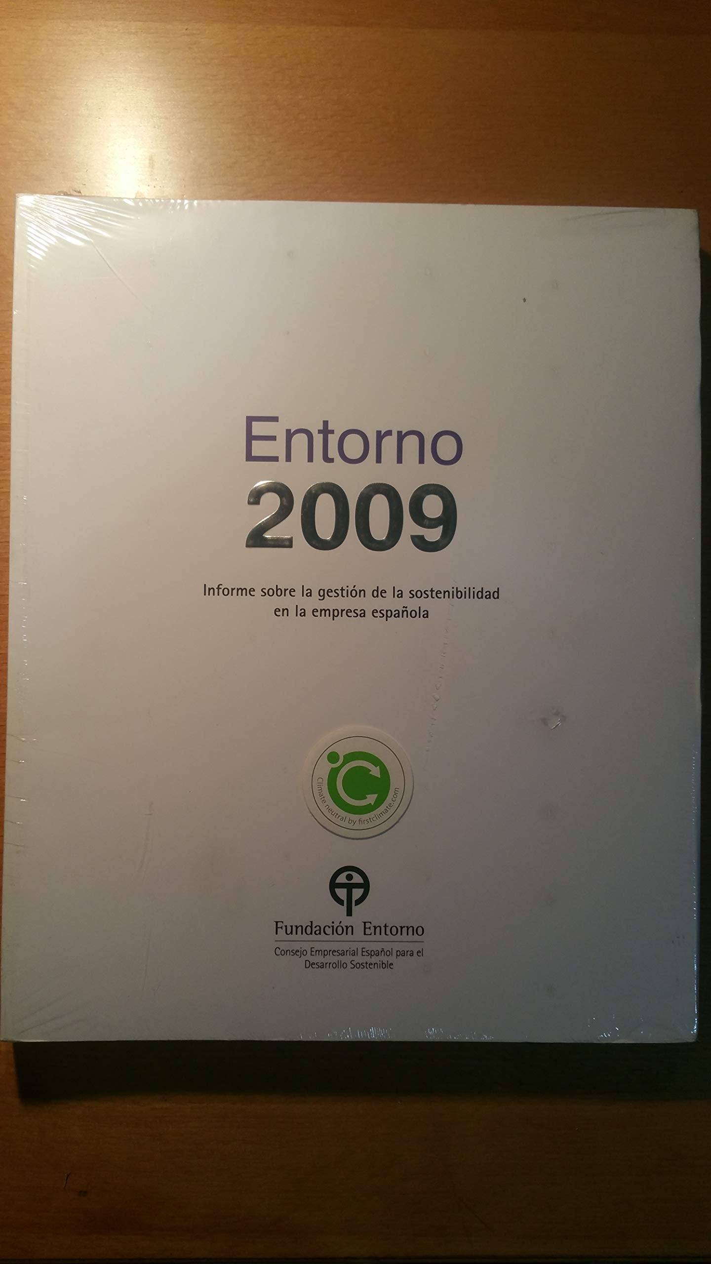 Entorno 2009 - Informe Gestion De La Sostenibilidad En La E Books