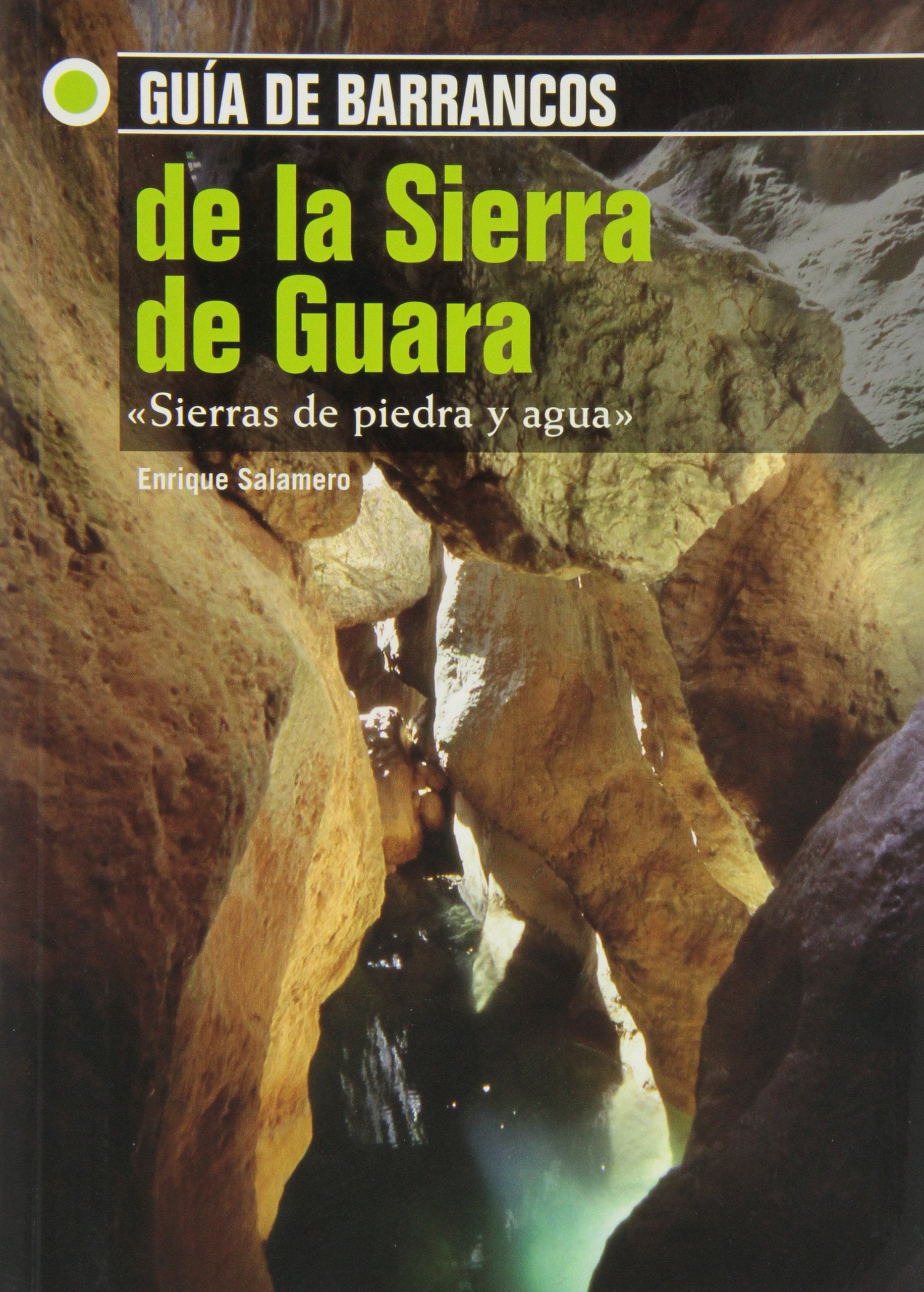Guia de barrancos de la Sierra de guara Books