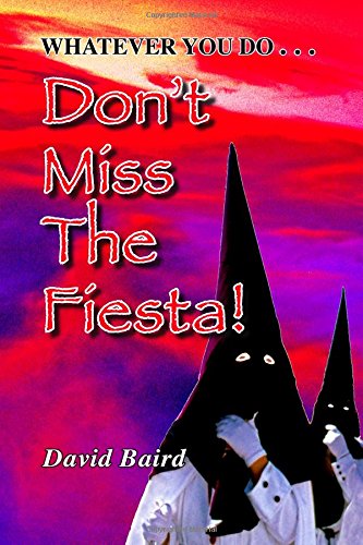 Don't Miss the Fiesta! Action & Adventure