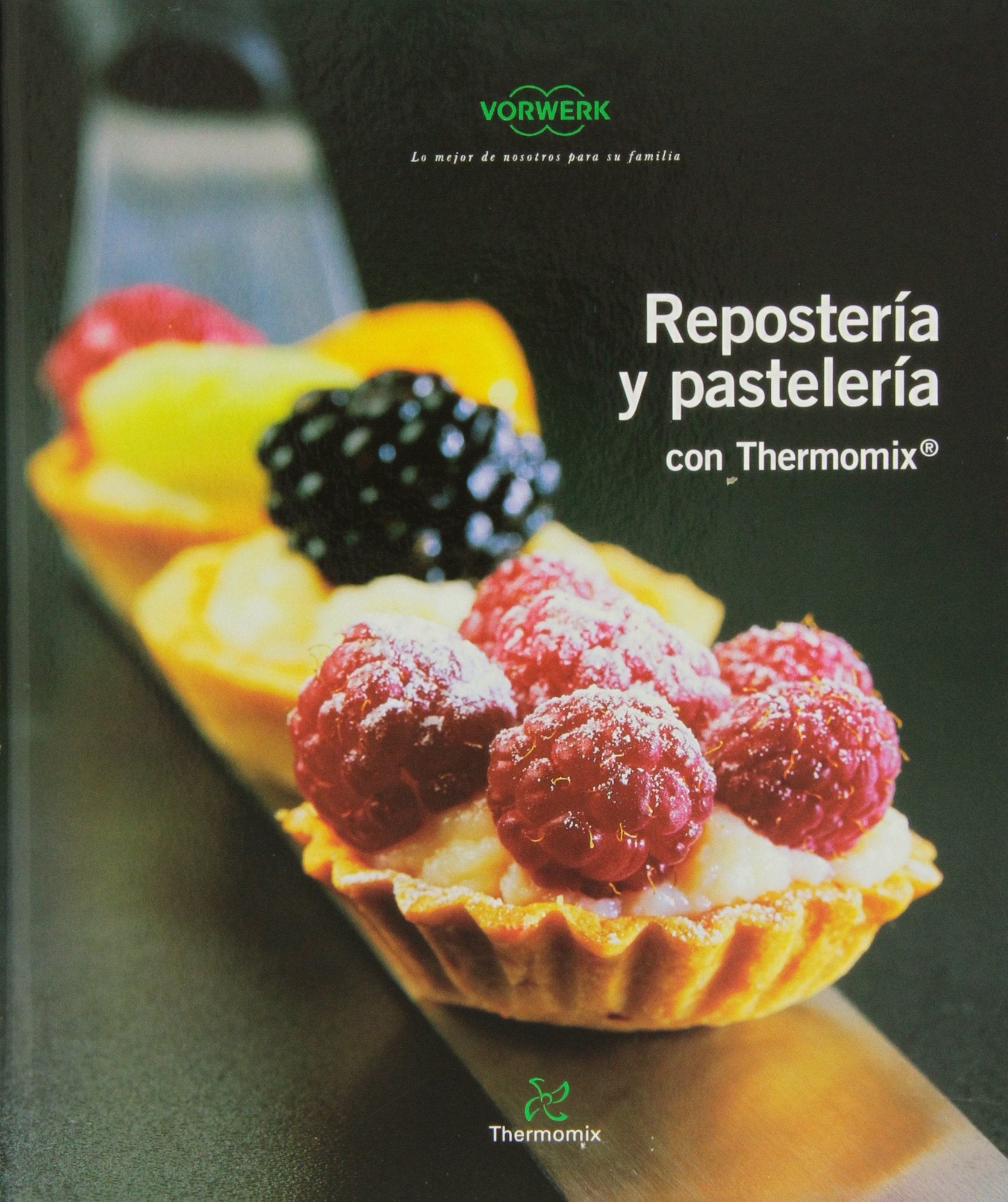 REPOSTERÍA Y PASTELERÍA CON THERMOMIX Books