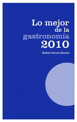 2010 - lo mejor de la gastronomia Books