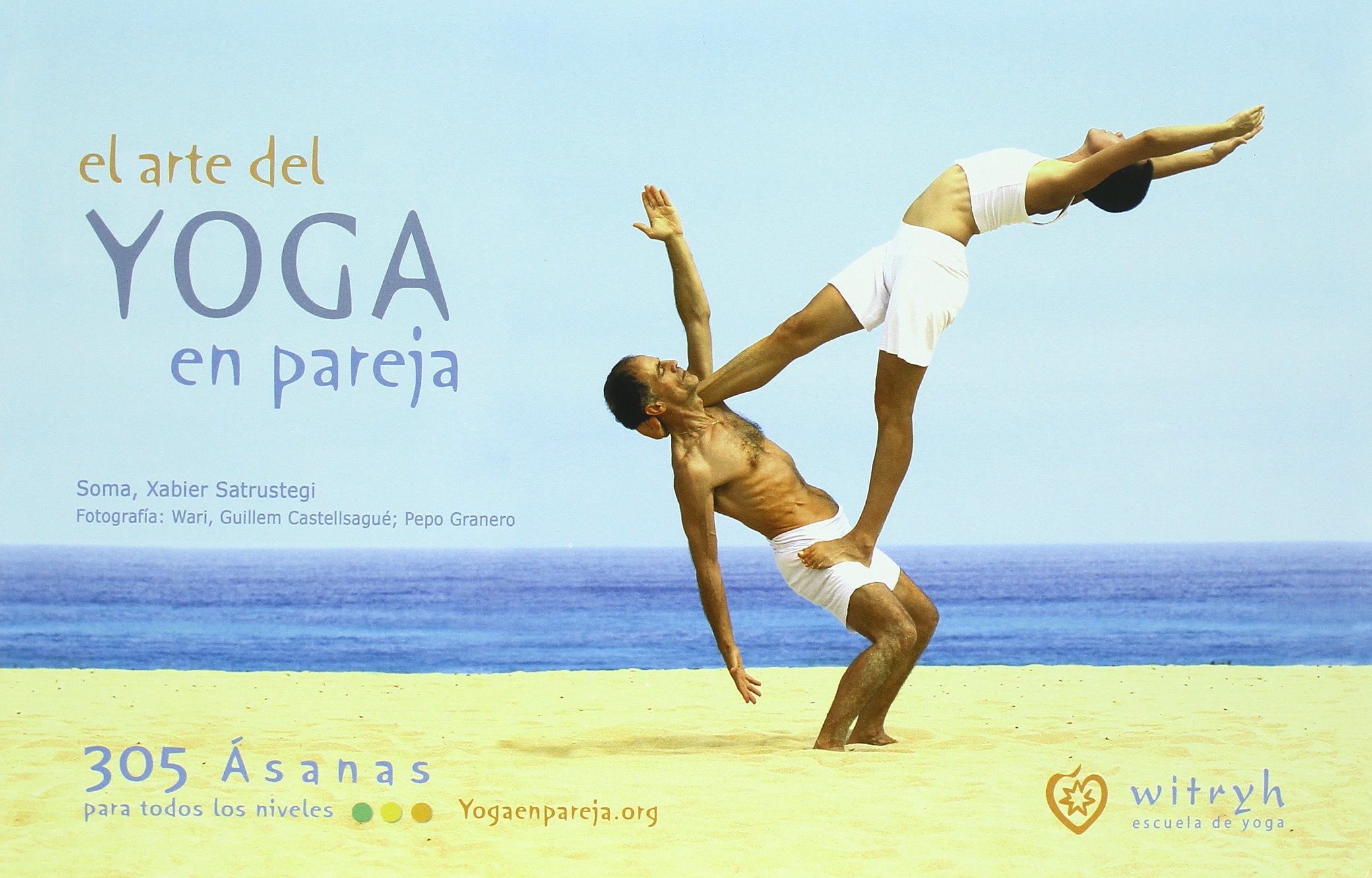 Satrustegui Azpiroz, X: Arte del yoga en pareja Learning & Reference