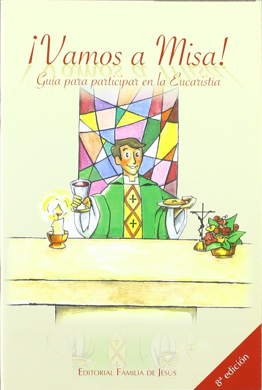 ¡Vamos a misa! : guía para participar en la eucaristía (LITERATURA INFANTIL - Libros-Regalo) Books