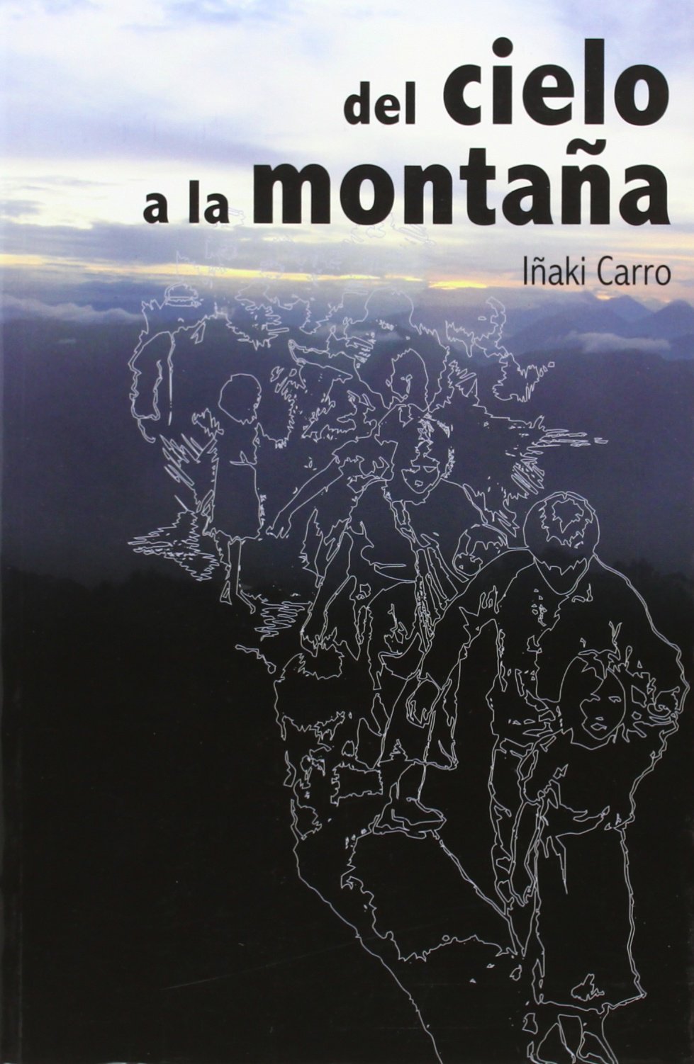 Del cielo a la montaña book