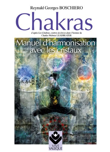 CHAKRAS - Manuel d'harmonisation avec les cristaux book