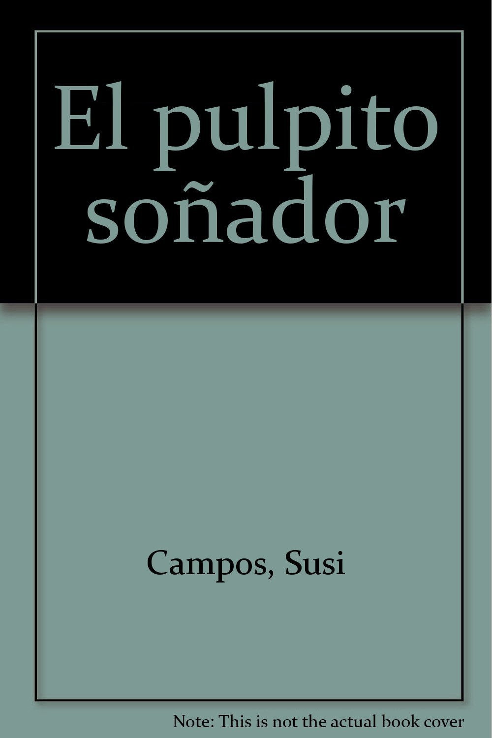 Product Image: El pulpito soñador