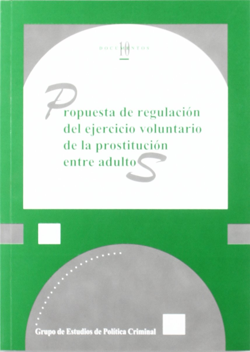 Una propuesta alternativa sobre regulación de la prostitución Learning & Reference