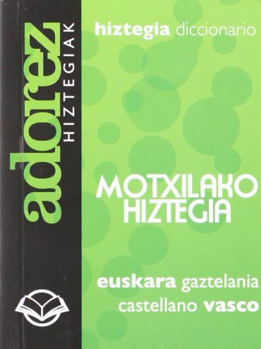 Adorez 12 - Motxilako Hiztegia (eusk/gazt) book
