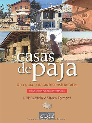 Casas de paja: Una guía para autoconstructores: Una guia para autoconstructores Architecture
