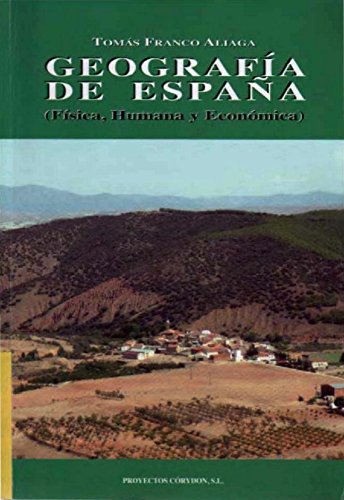 Geografia de España - fisica, humana y economica book