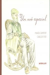 Un avó especial = Un abuelo especial book