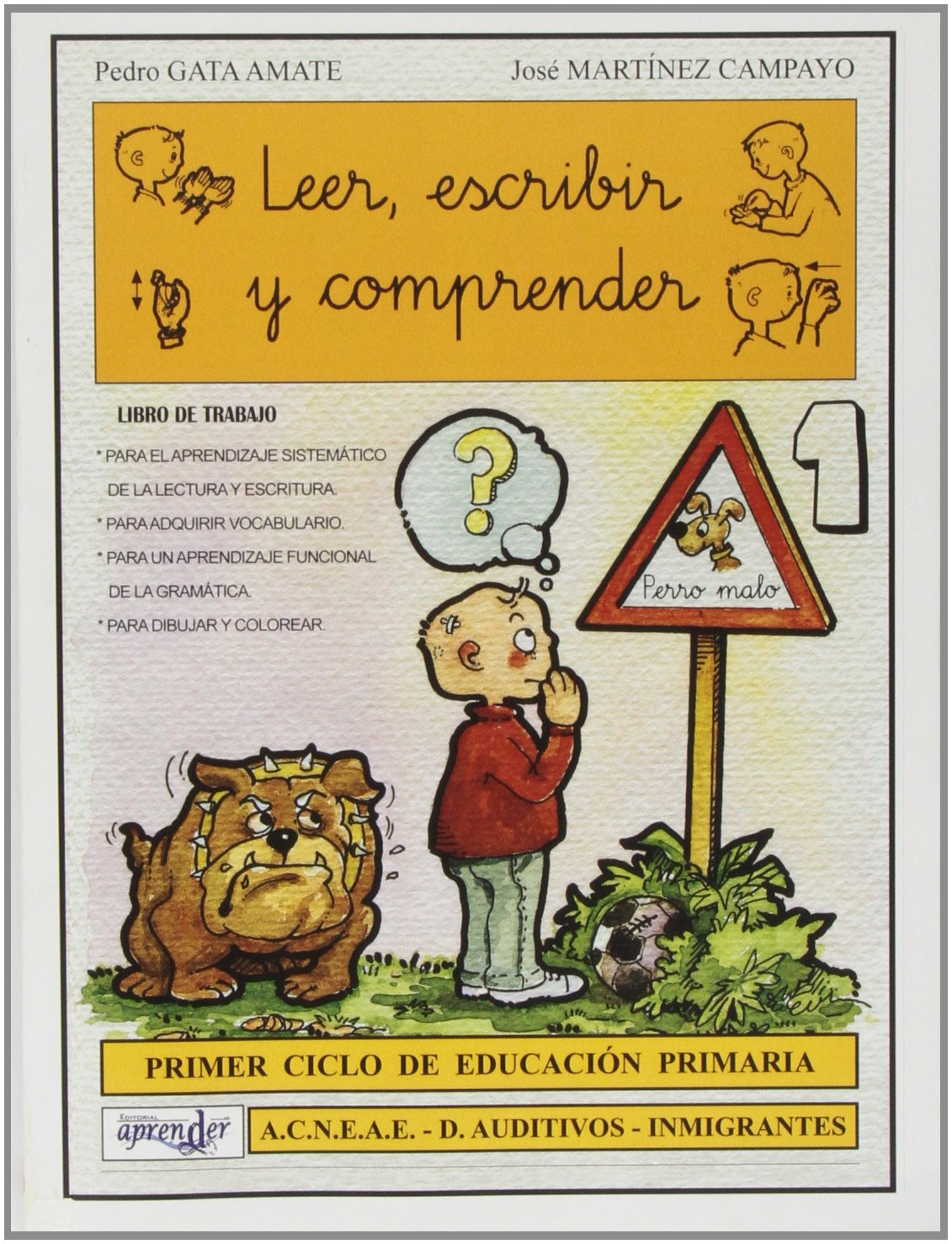Leer, escribir y comprender, 1 Educación Primaria book
