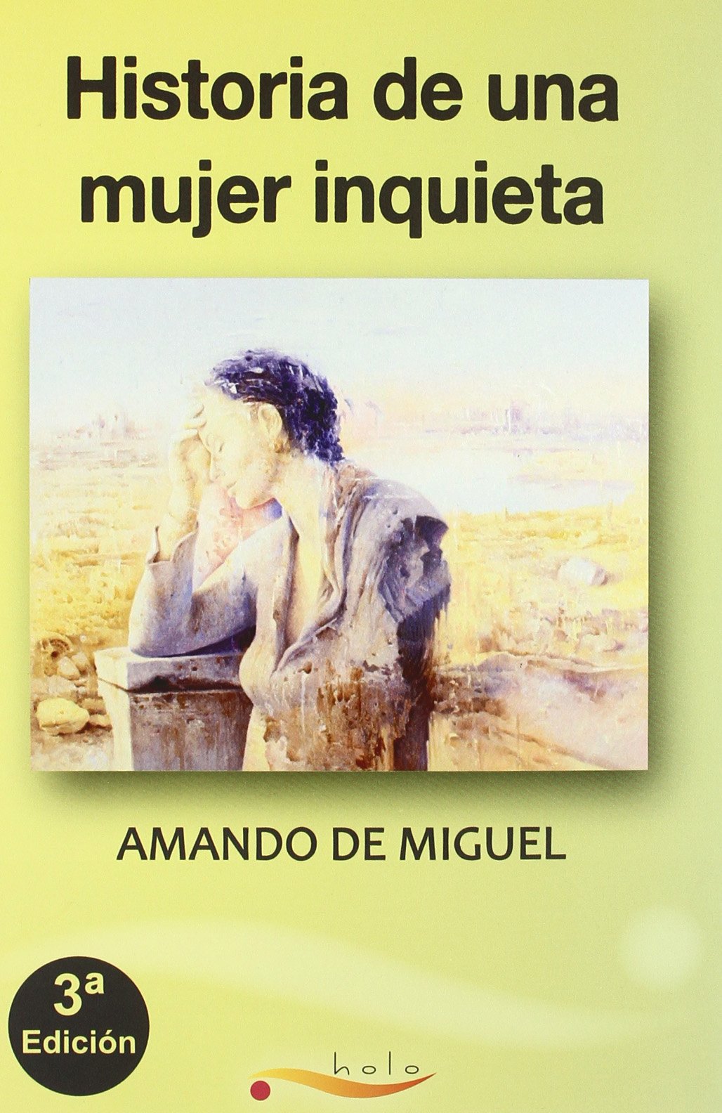 Historia de una mujer inquieta book