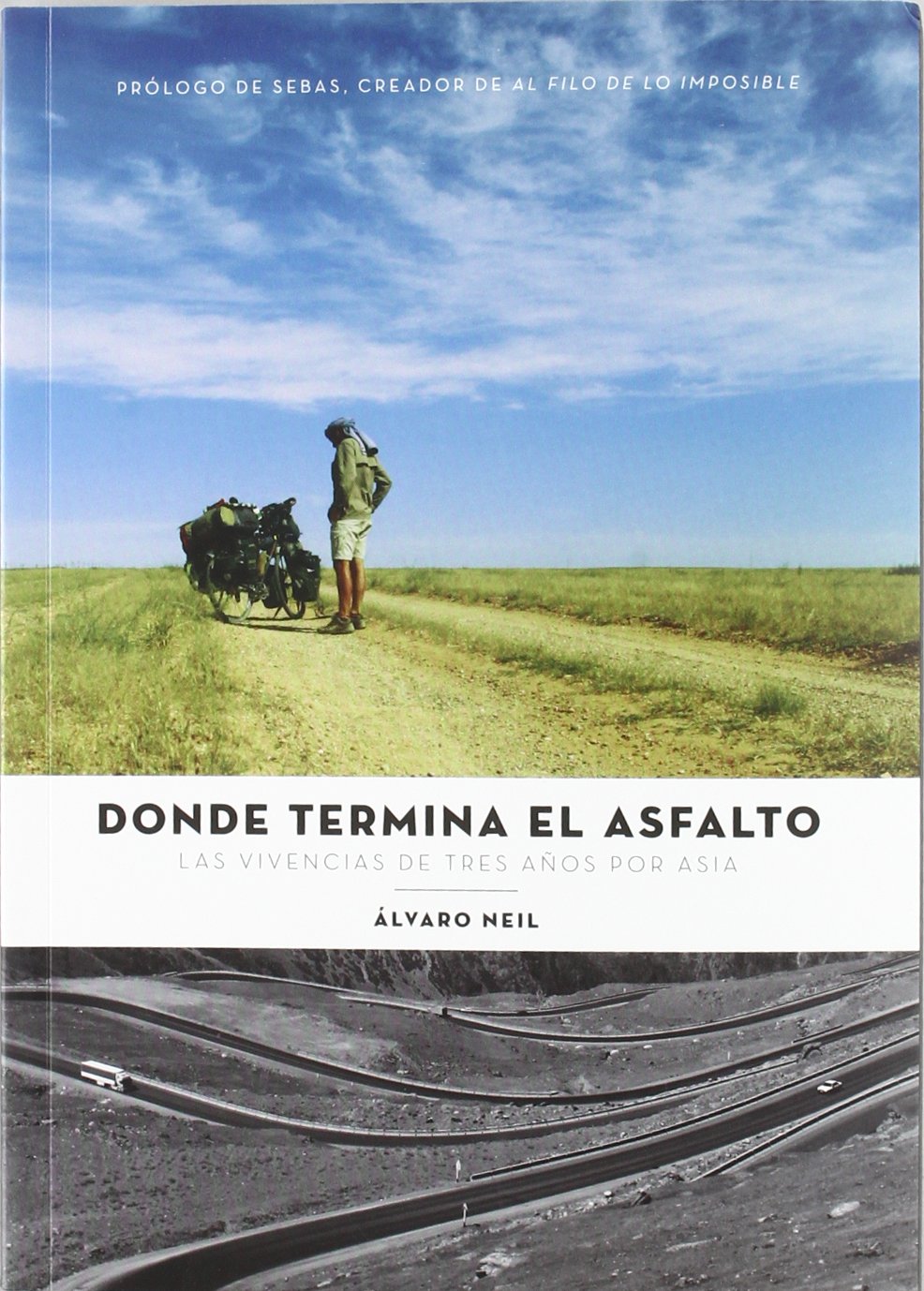 Donde termine el asfalto Books