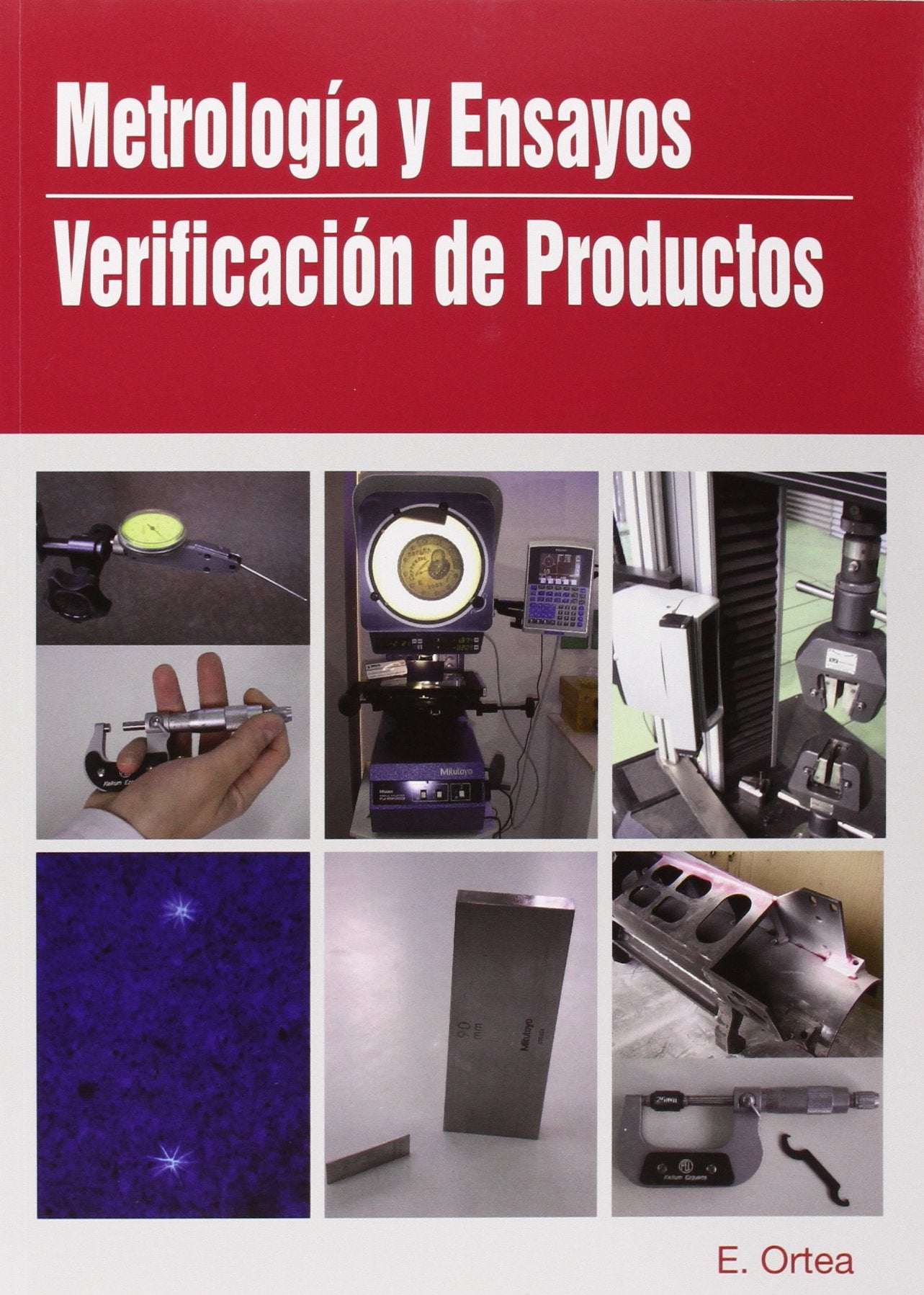 Gm/gs - Metrologia Y Ensayos - Verificacion De Productos (2ª Ed.) book