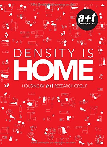 Density is Home - Housing by A+T Research Group Social Sciences
