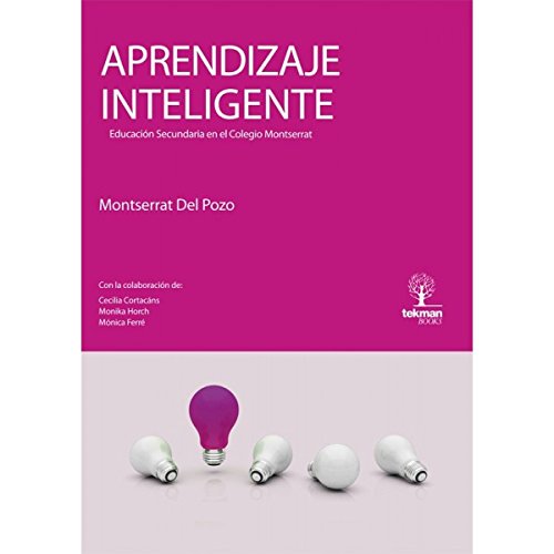 Aprendizaje inteligente : educación secundaria en el colegio Montserrat book