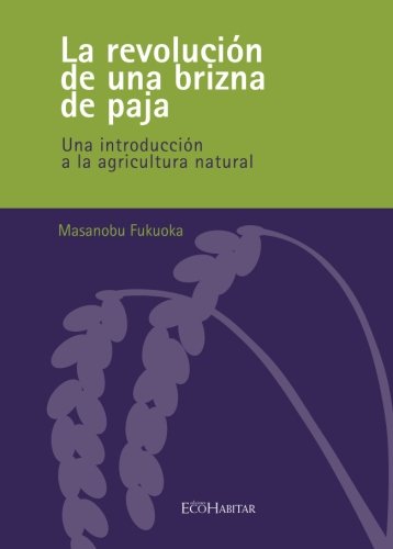 La Revolución de una brizna de paja book