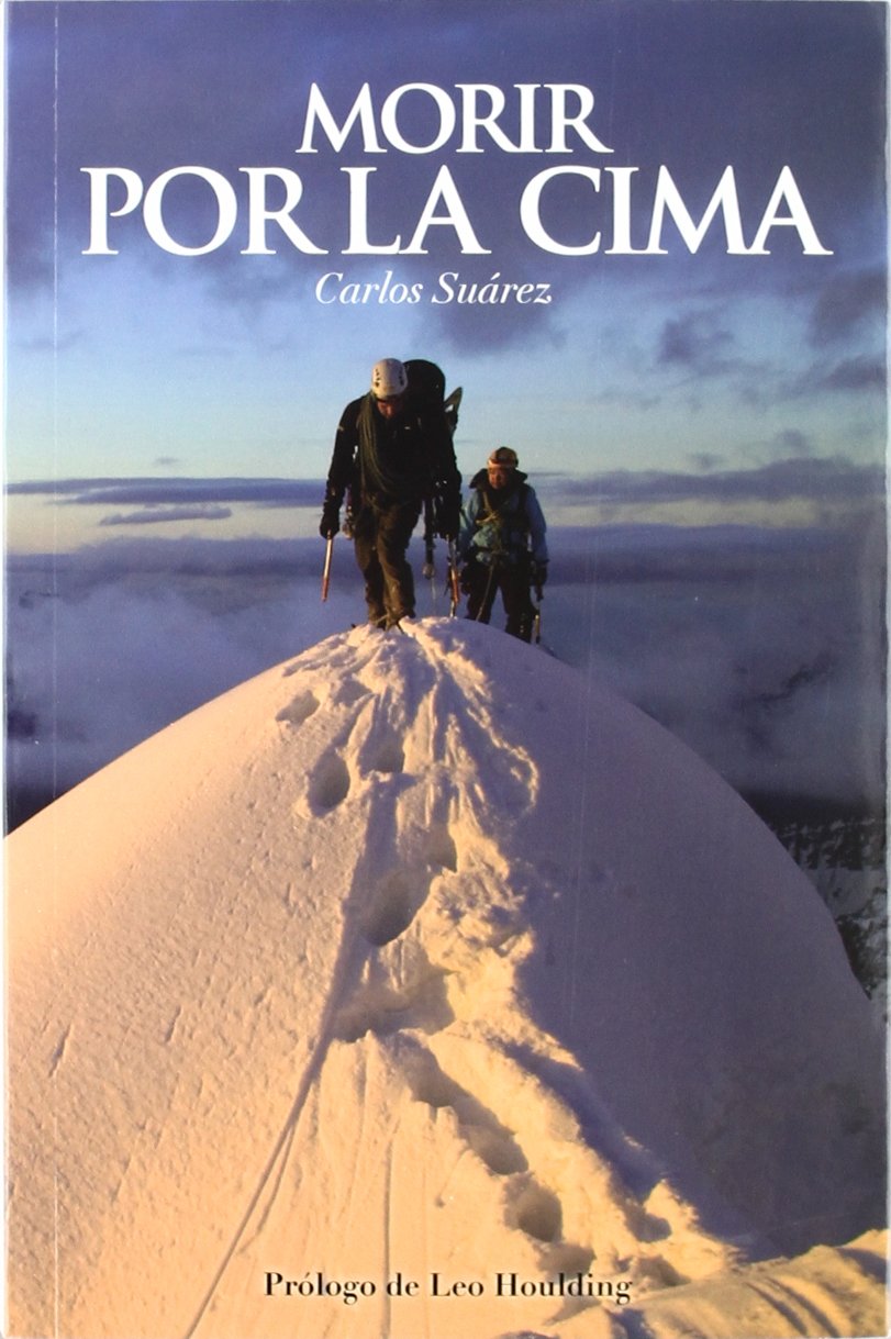 Quiroga Suárez, C: Morir por la cima Leisure & Fun