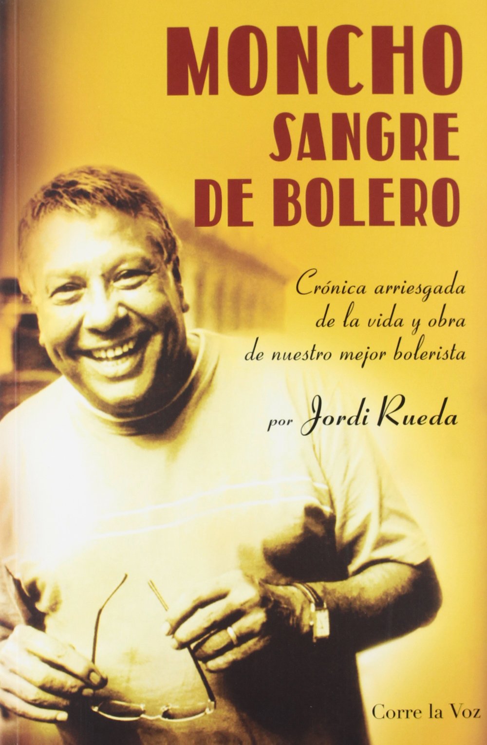 Rueda Lasuen, J: Moncho : sangre de bolero Social Sciences