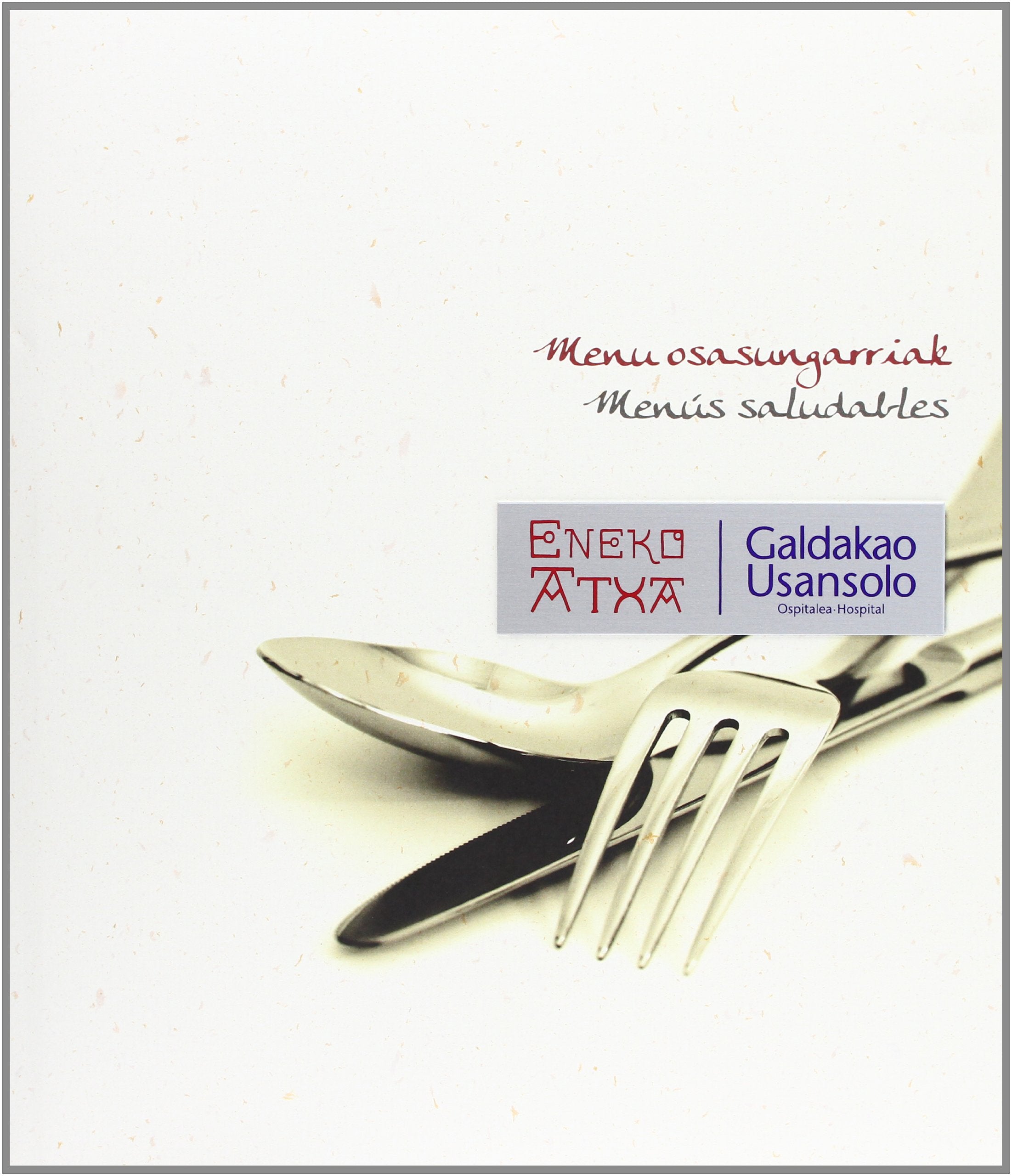 Menu Osasungarriak = Menus Saludables Books
