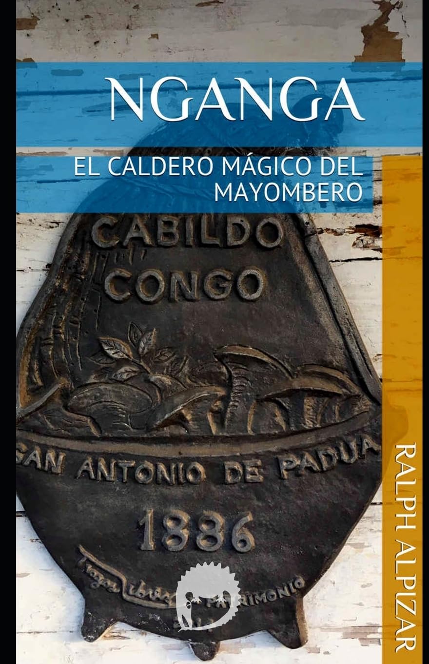NGANGA: EL CALDERO MÁGICO DEL MAYOMBERO (Colección Maiombe, Band 4) Religion & Esotericism