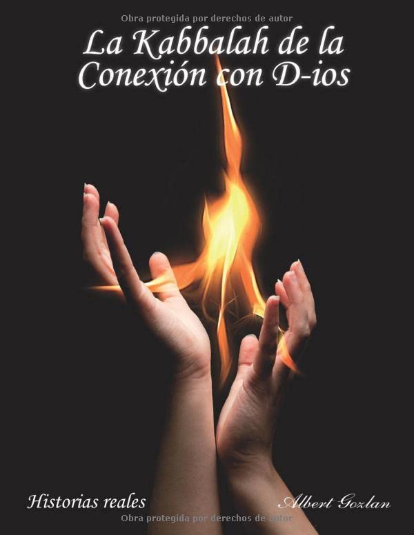 LA KABBALAH DE LA CONEXIÓN CON D-IOS: HISTORIAS REALES Lifestyle