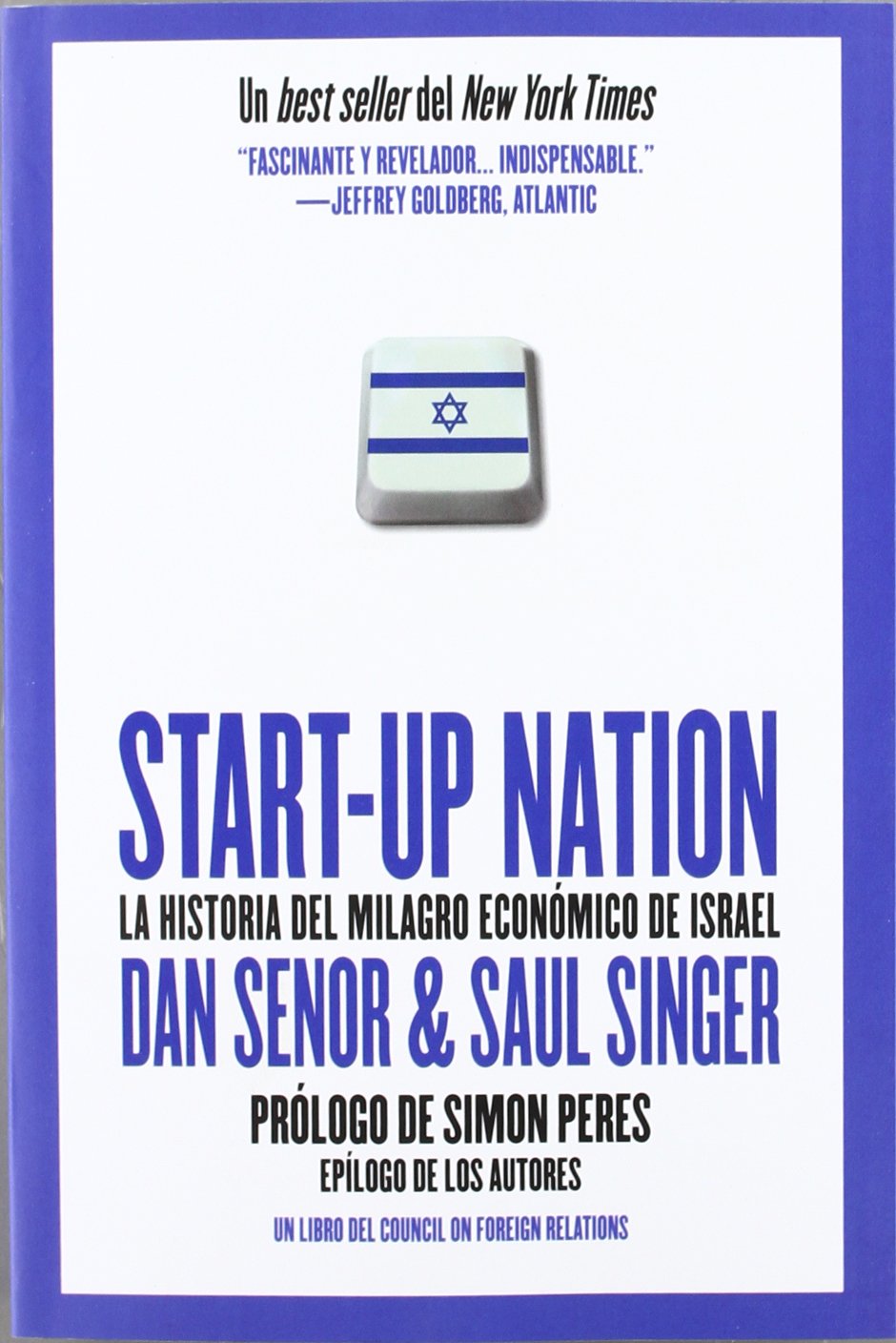Singer, S: Start-up nation : la historia del milagro económi book