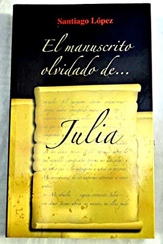 El manuscrito olvidado de-- Julia book