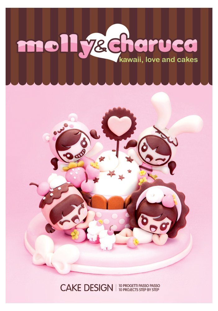 Molly & charuca : kawaii, love andcakes book