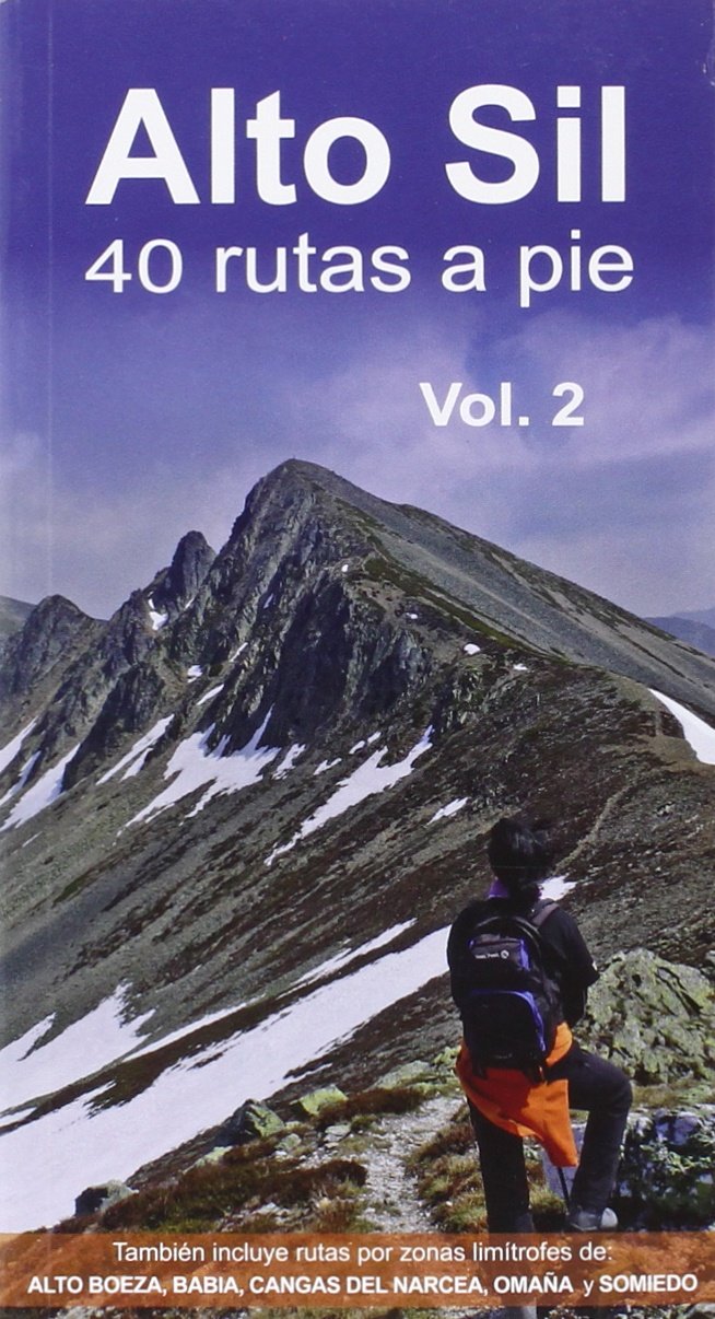 Calecha: Alto Sil 2 : 40 rutas a pie : también incluye rutas book