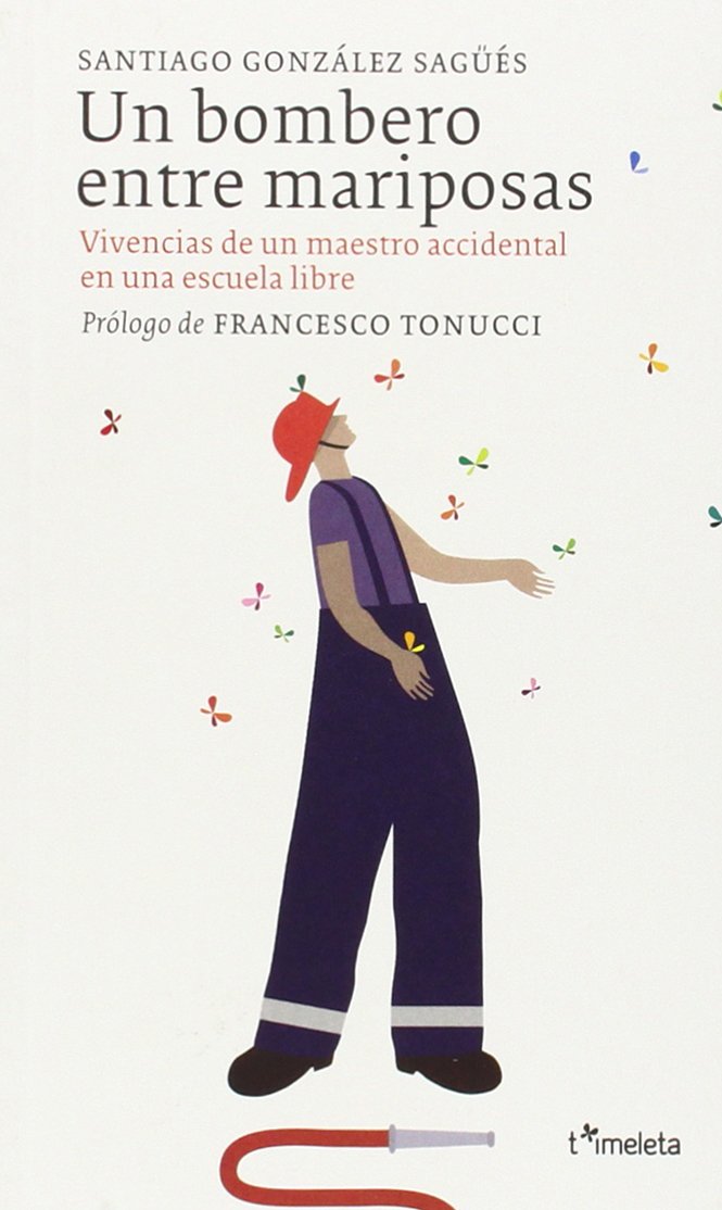 Bombero Entre Mariposas, Un Books