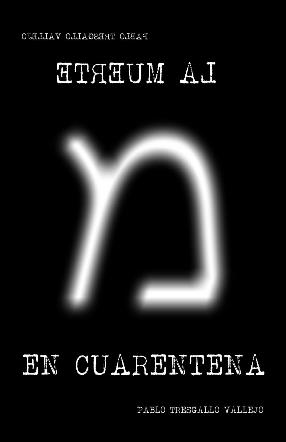 La muerte en cuarentena Contemporary literature