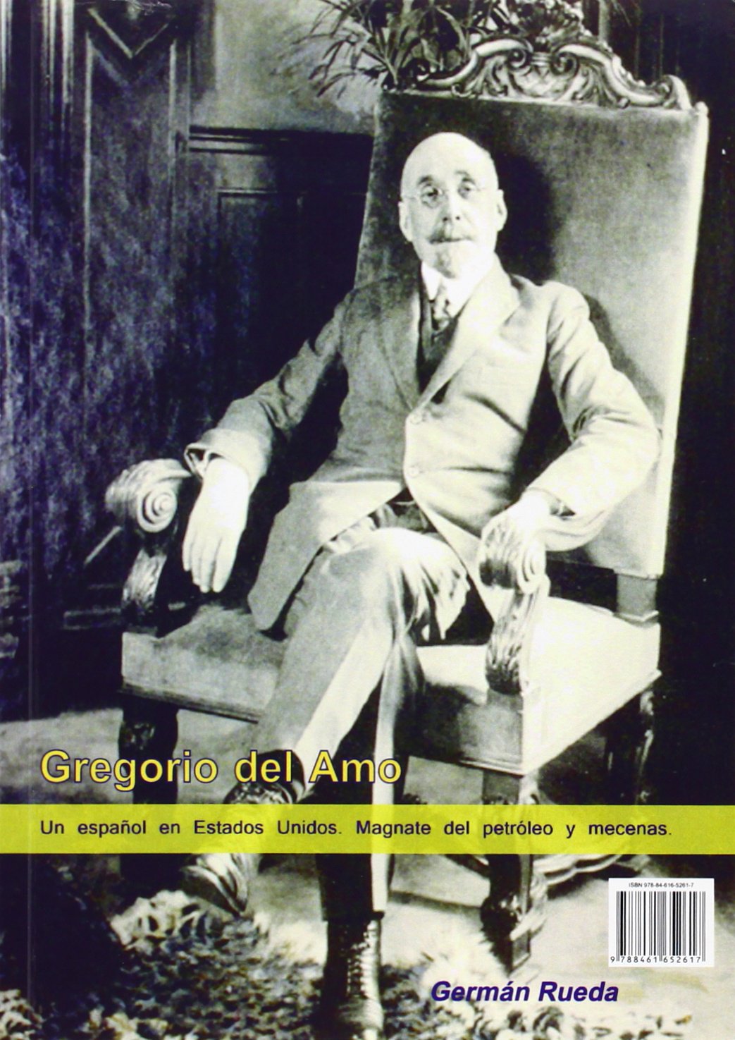GREGORIO DEL AMO AMONG THE SPANISH ?CALIFORNIOS? IN THE UNITED STATES Social Sciences