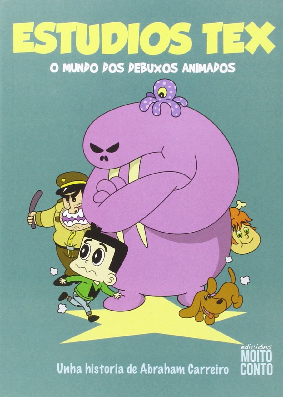 Estudios Tex : o mundo dos debuxos animados book