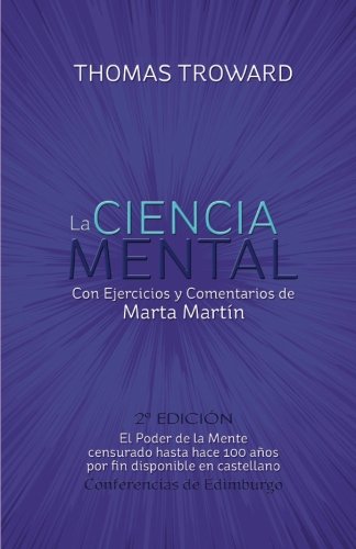La Ciencia Mental - Thomas Troward y Marta Martin: Conferencias de Edimburgo Lifestyle