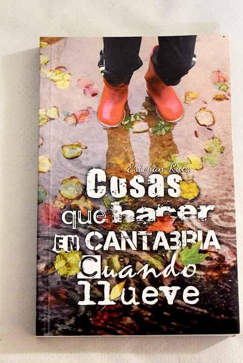 Cosas que hacer en Cantabria cuando llueve book