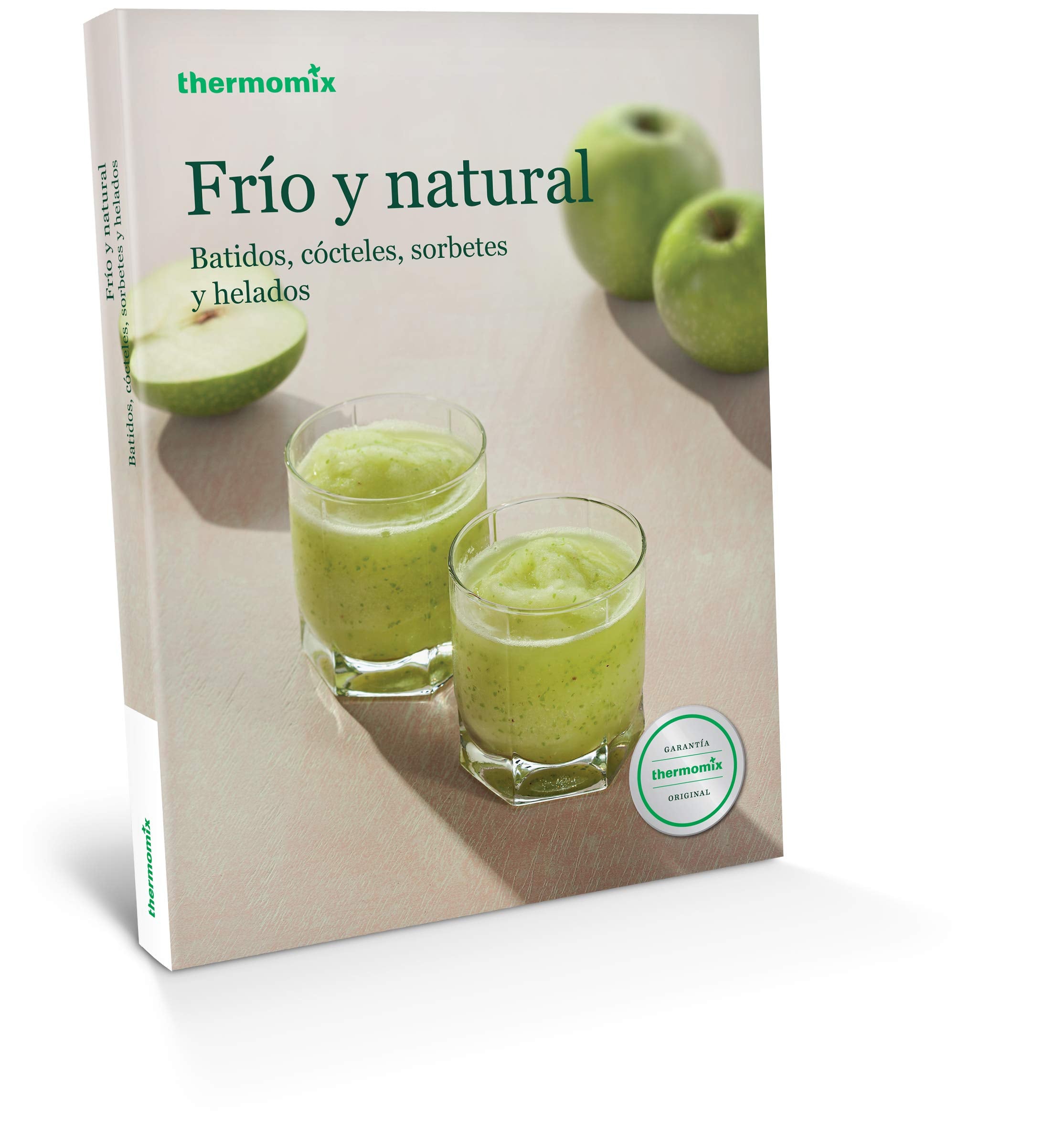 Frío y natural : batidos, cócteles, sorbetes y helados Leisure, Home & Garden