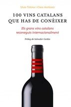 100 vins catalans que has de conéixer : els grans vins catalans reconeguts internacionalment Learning & Reference
