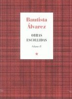 BAUTISTA ALVAREZ OBRAS ESCOLLIDAS VOL II Books