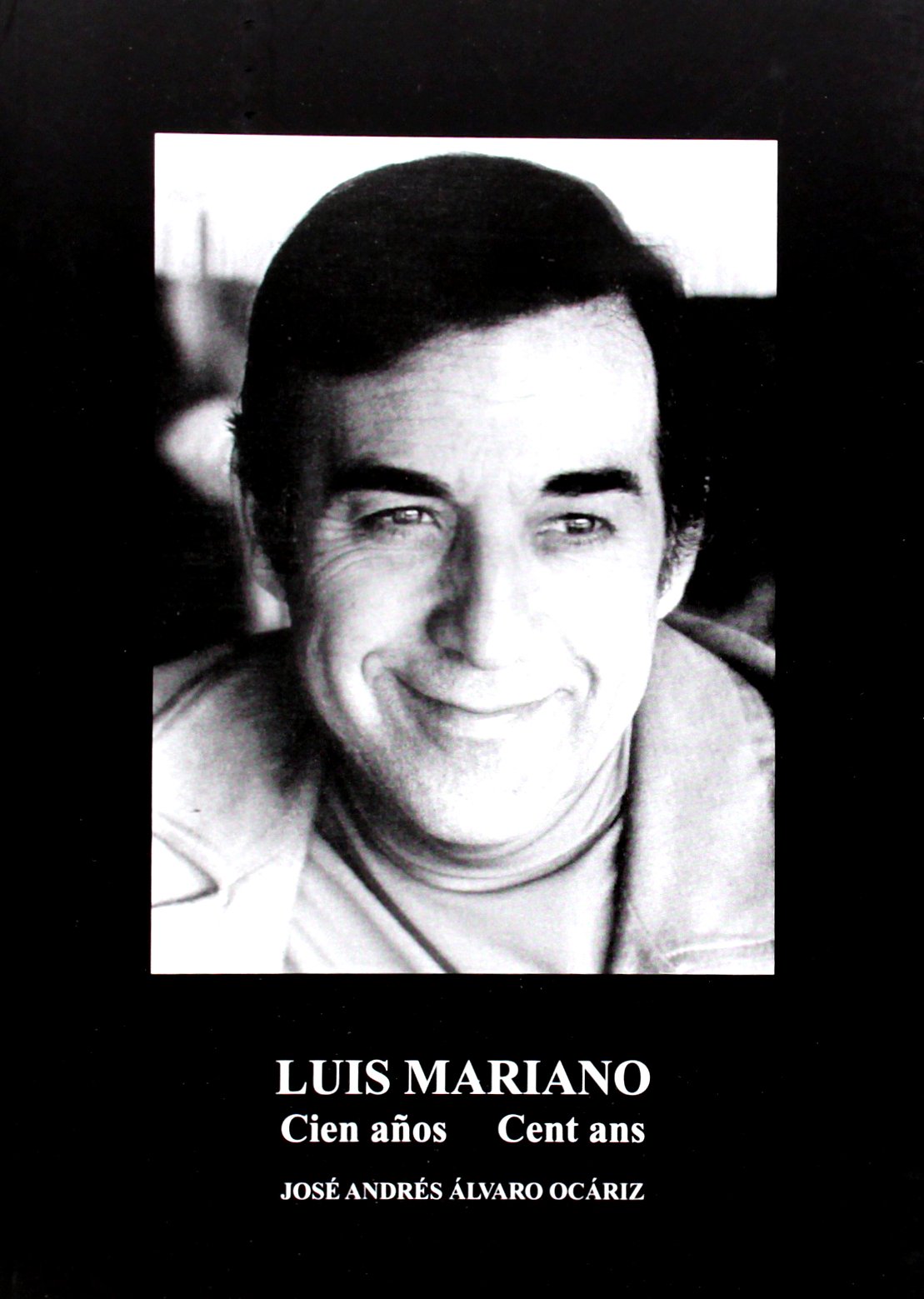 Luis Mariano - Cien Años = Cent Ans Books