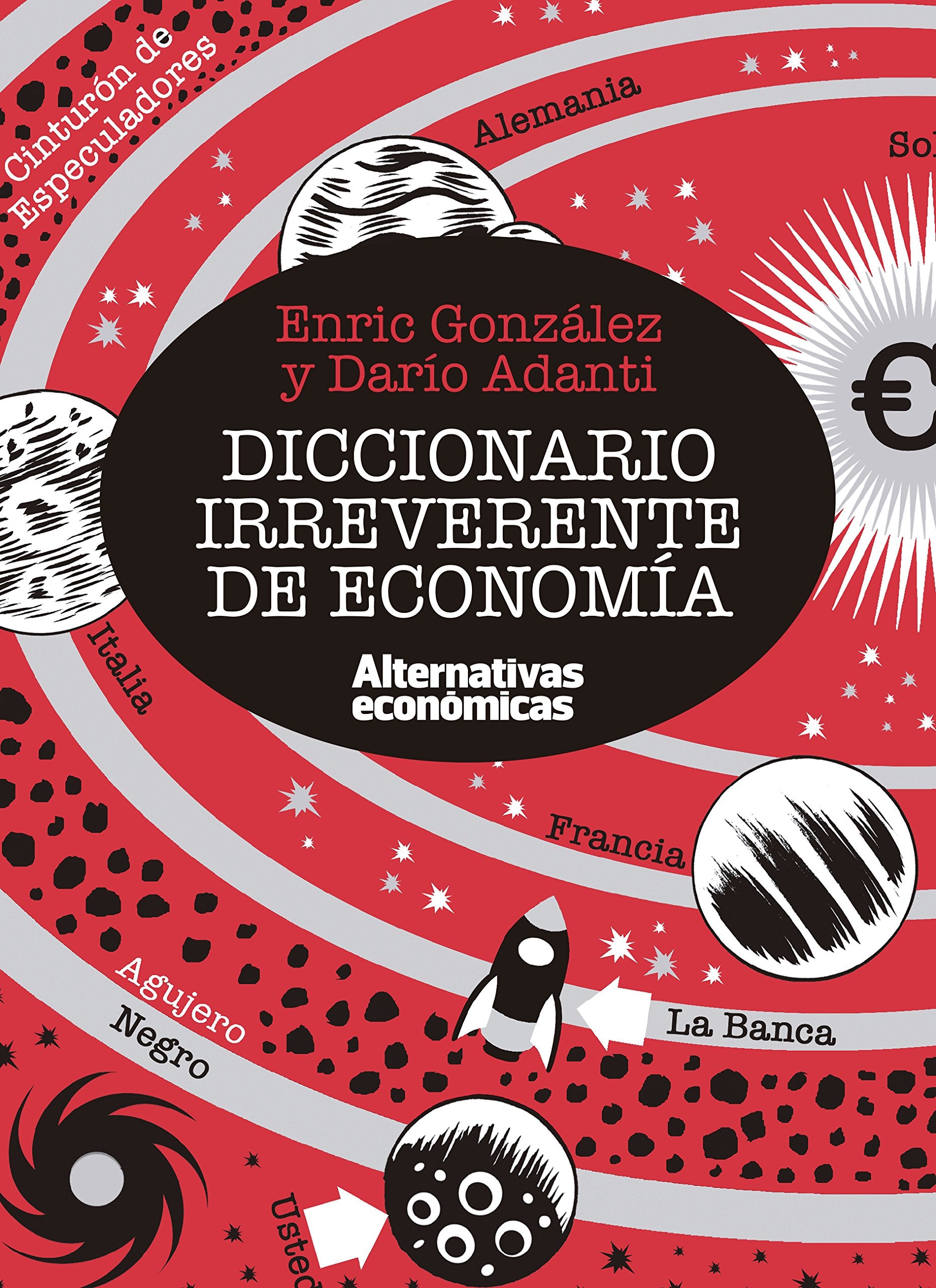 Diccionario irreverente de economía Business, Finance & Career
