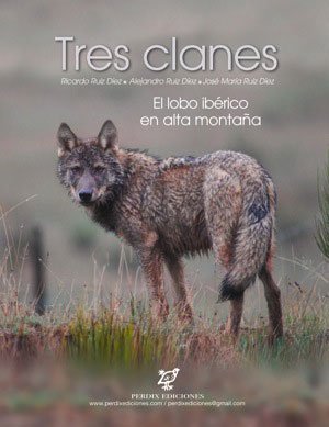Tres Clanes. El lobo ibÚrico en alta monta±a book
