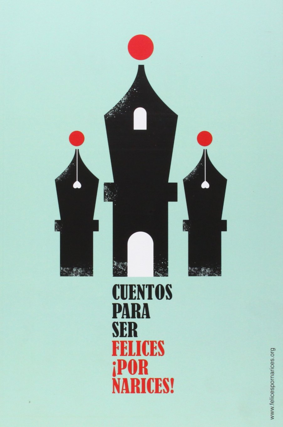 Cuentos para ser felices ¡por narices! : cartas para ser felices ¡por narices! Books