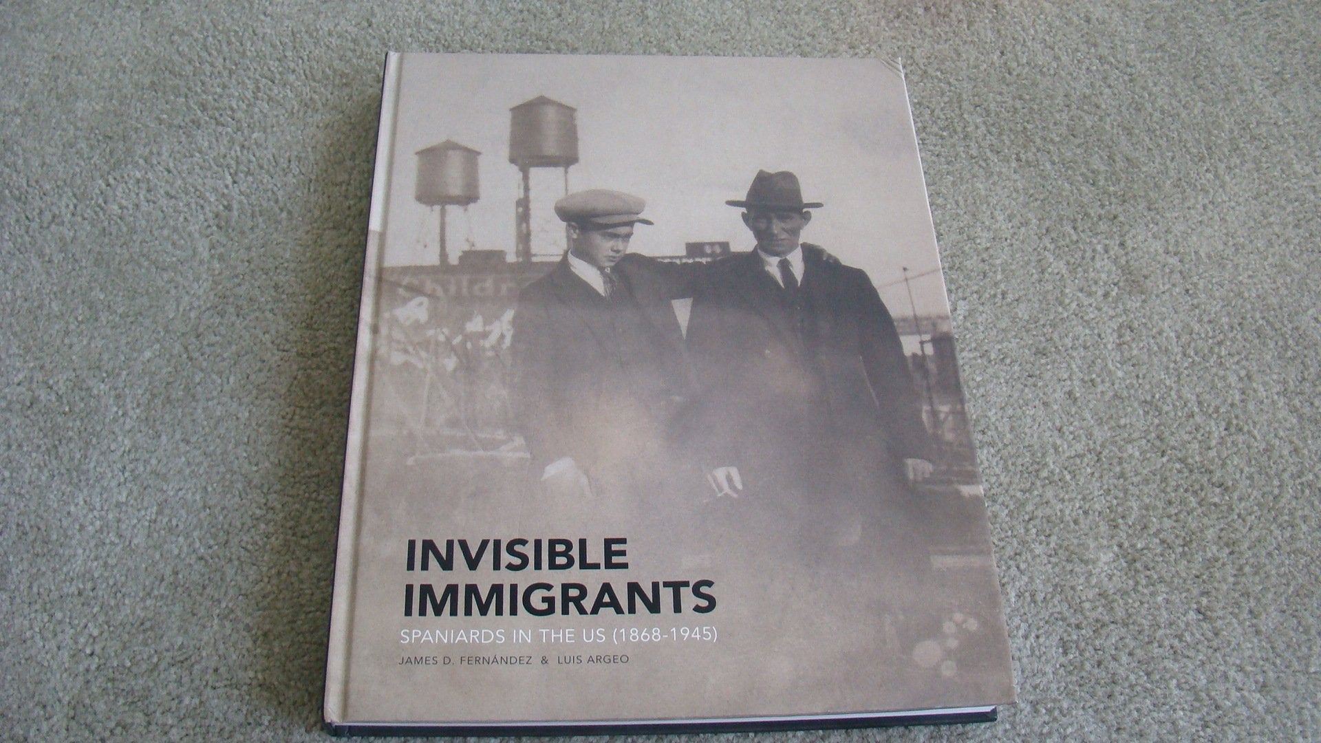 Invisible Immigrants - Spaniards In The Us, 1868-1945 book