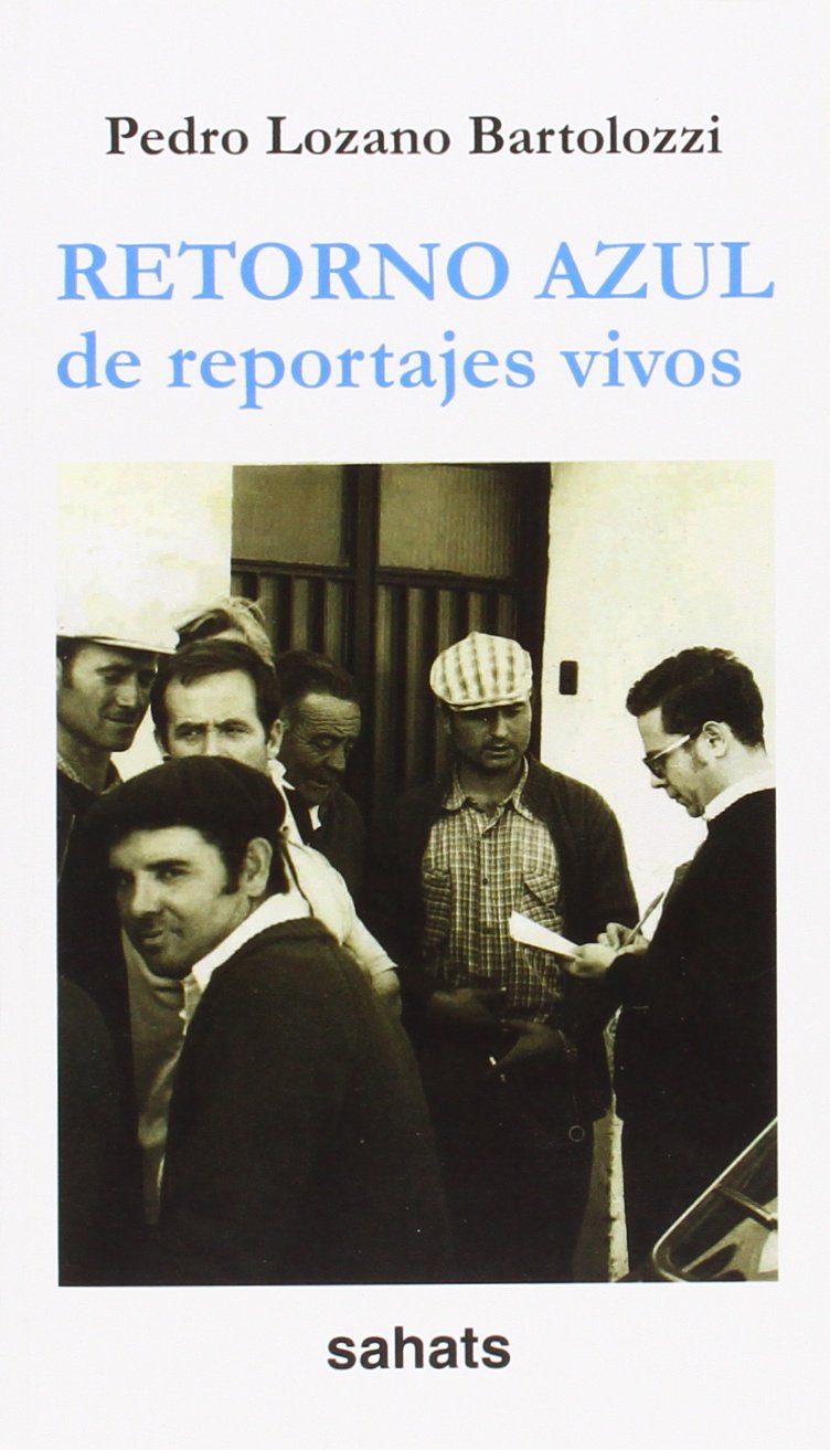 Retorno Azul De Reportajes Vivos Books