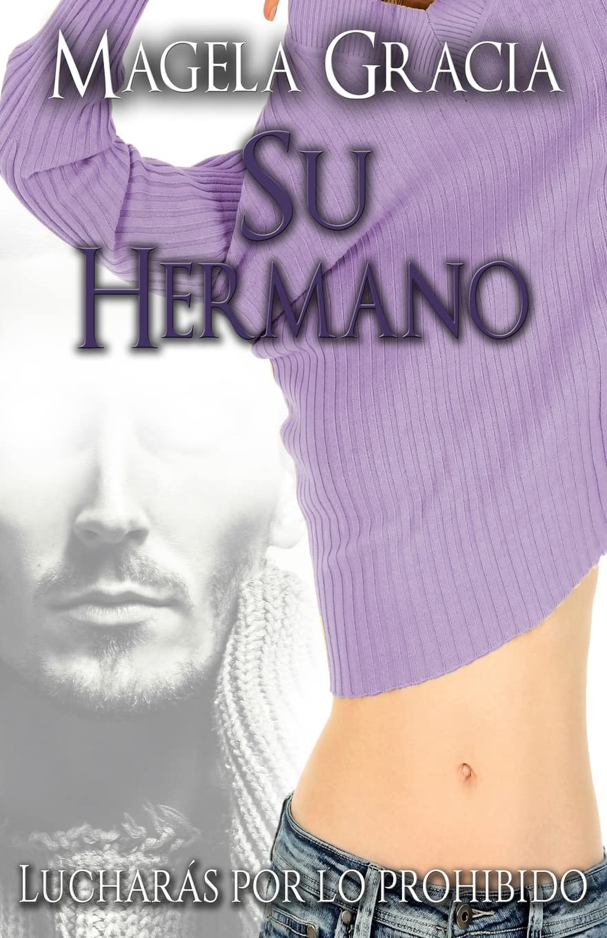 Su Hermano. Lucharás por lo prohibido book